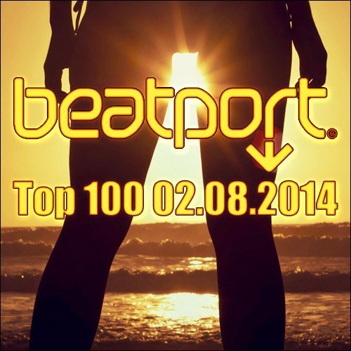 Beatport Top 100 (02.08.2014)  MP3