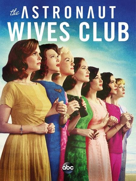 Клуб жён астронавтов (1 сезон) / The Astronaut Wives Club