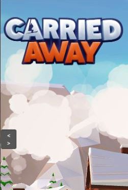 Carried Away